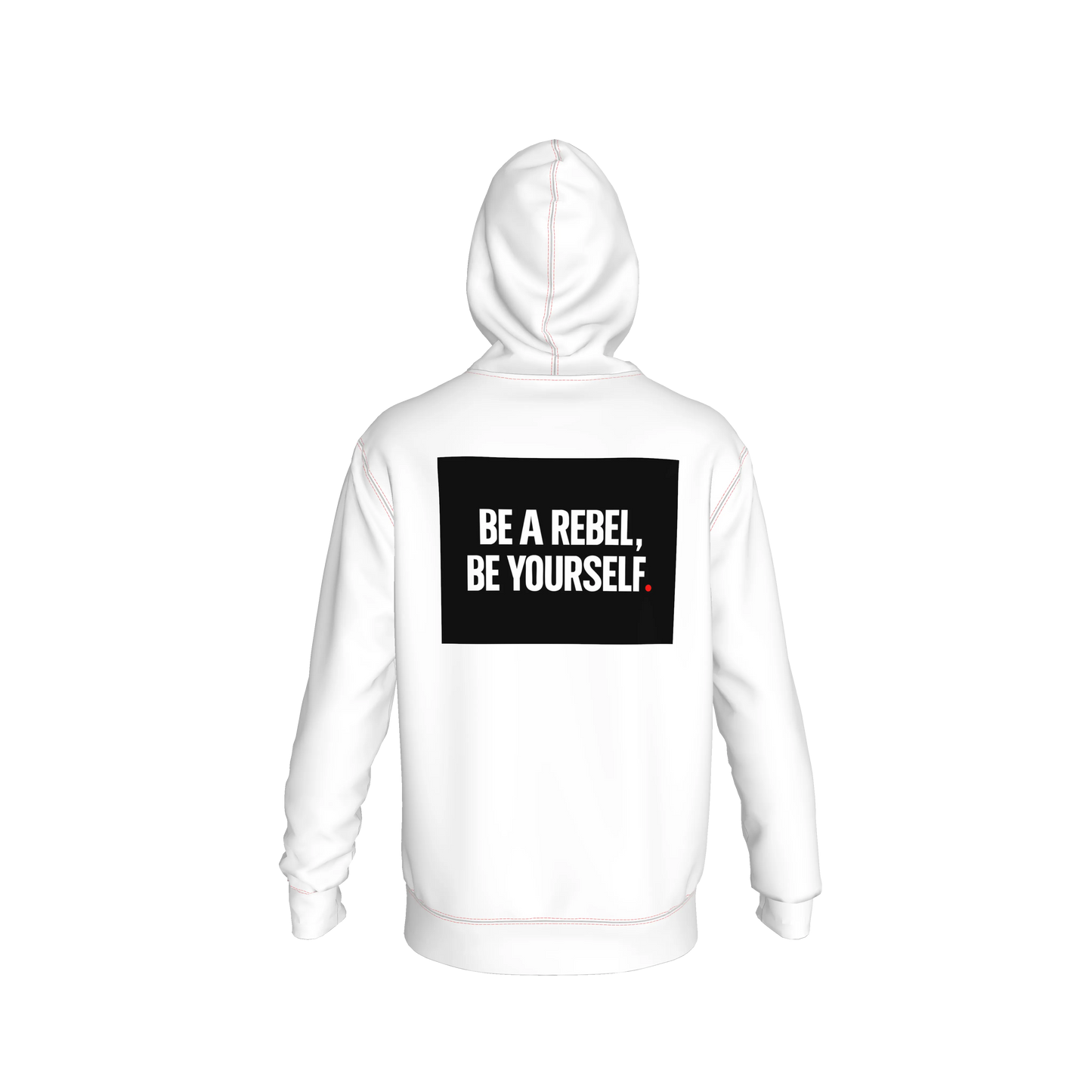 White Hoodie - Small Rebel front. Be a Rebel back